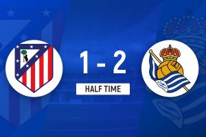 半场-马竞1-2皇家社会 巴雷内切亚头槌闪击奥亚萨瓦尔点射_24直播网